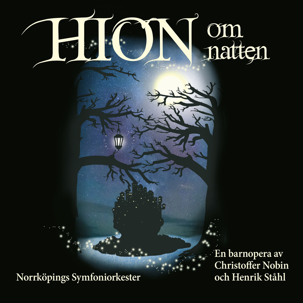 Hion om natten: Kom drömmarna, kom vindarna