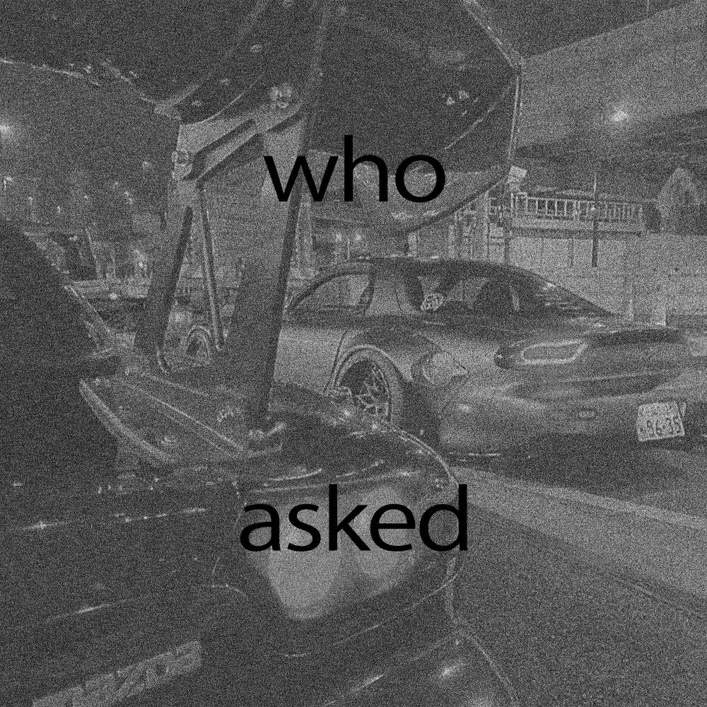 who asked (Explicit)