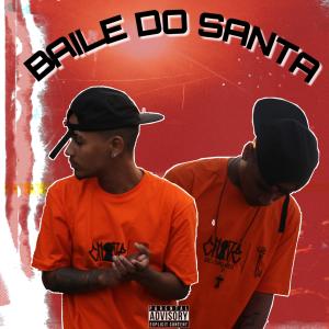 ดาวน์โหลดและฟังเพลง Baile do Santa พร้อมเนื้อเพลงจาก V7s