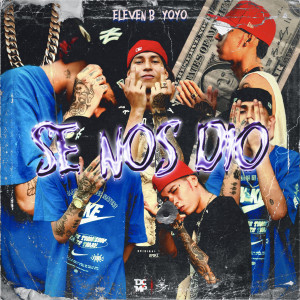 ดาวน์โหลดและฟังเพลง Se Nos Dio พร้อมเนื้อเพลงจาก YOYO