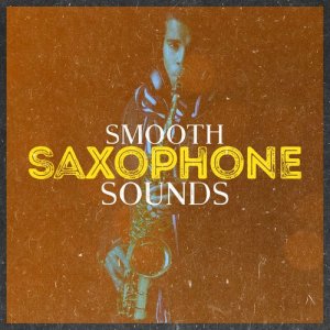 Smooth Saxophone Sounds