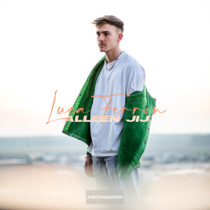Listen to Alleen Jij song with lyrics from Luca Ferron
