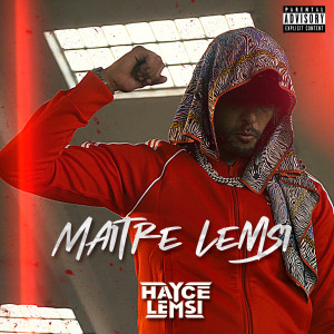 Album Maître lemsi (Explicit) from Hayce Lemsi