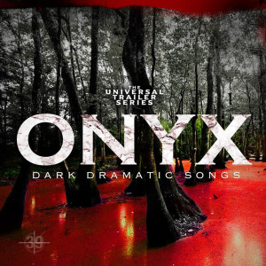 Album Onyx: Dark Dramatic Songs oleh Andrew Michael Britton