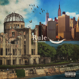ดาวน์โหลดและฟังเพลง The Reason (feat. 100grandroyce) (Explicit) พร้อมเนื้อเพลงจาก Rule