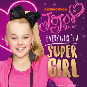 收聽JoJo Siwa (Kids)的Every Girl's a Super Girl歌詞歌曲