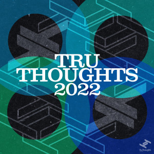 Tru Thoughts 2022 dari Various