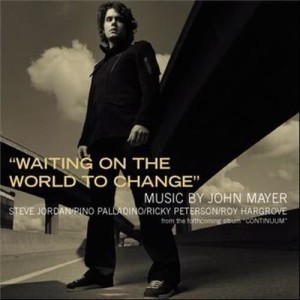 ดาวน์โหลดและฟังเพลง Waiting On the World to Change พร้อมเนื้อเพลงจาก John Mayer