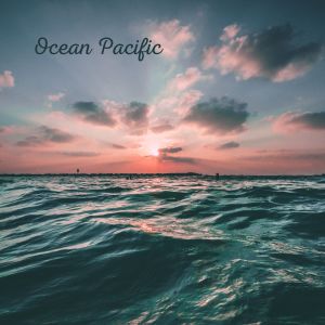 Dengarkan lagu Ocean Pacific nyanyian Quiet Universe dengan lirik