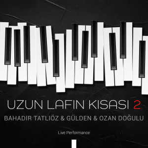 Ozan Dogulu的專輯Uzun Lafın Kısası 2 (Live Performance)