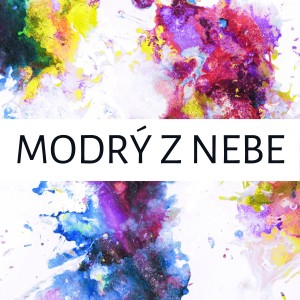 Listen to Modrý Z Nebe song with lyrics from Mayday