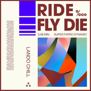 Lando Chill的專輯Ride Fly Die (Explicit)