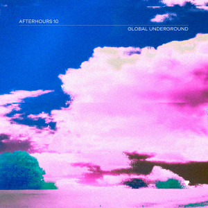 Global Underground的專輯Global Underground: Afterhours 10 (Mixed)