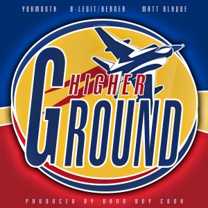 B-Legit的专辑Higher Ground - Single (Explicit)