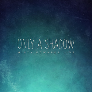 Dengarkan God Is Love (Live) lagu dari Misty Edwards dengan lirik
