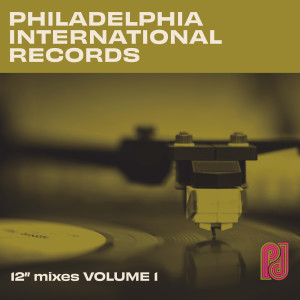 อัลบัม Philadelphia International Records: The 12" Mixes, Volume 1 ศิลปิน Various Artists