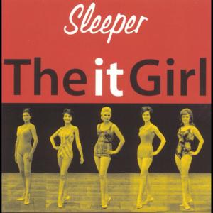 Sleeper的專輯The It Girl