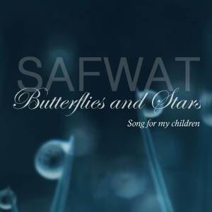 Dengarkan Butterflies and stars (Song for my Children) lagu dari Safwat dengan lirik