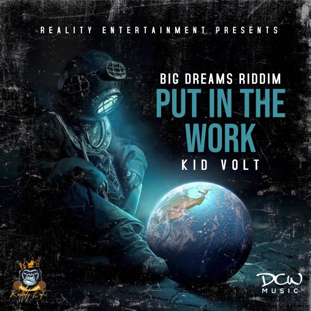 Put in the work (feat. Kid Volt)