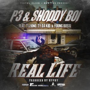 ดาวน์โหลดและฟังเพลง Real Life (feat. Teziono, Ty da Kid, & Young Bossi) (Explicit) พร้อมเนื้อเพลงจาก Shoddy Boi
