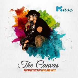 Album The Canvas - Perspectives Of Love Lust Hate (Explicit) from M.U.S.E