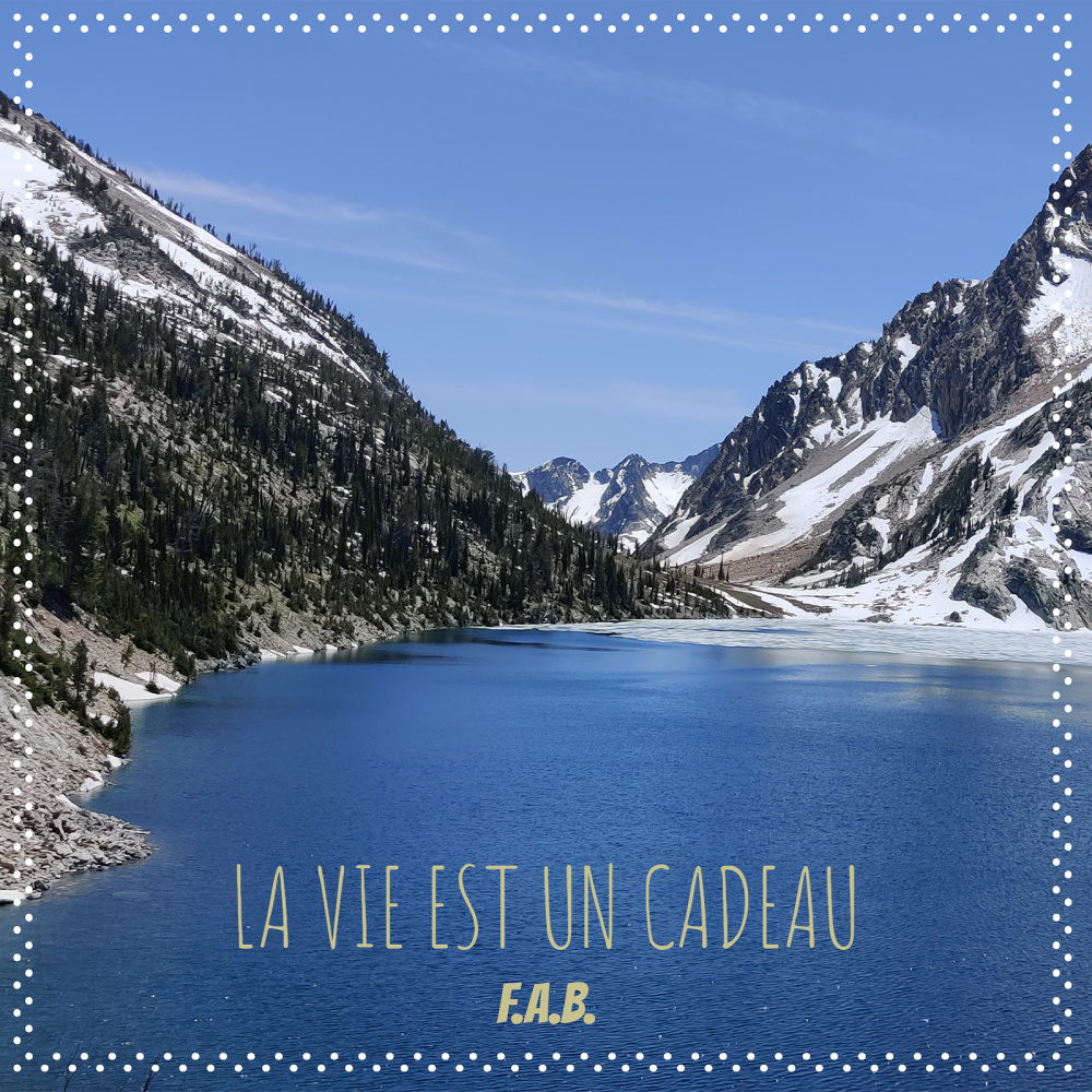 La vie est un cadeau