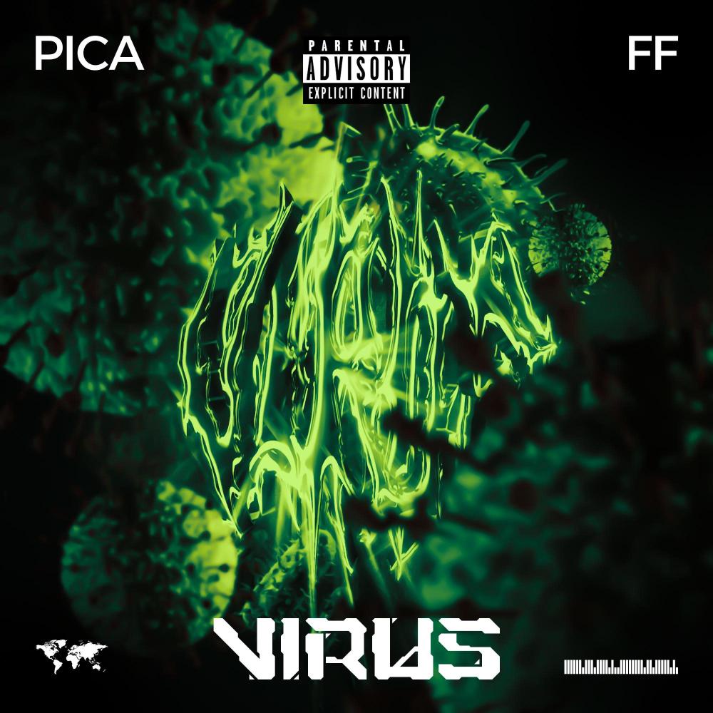 VIRUS (feat. PICA) (Explicit)