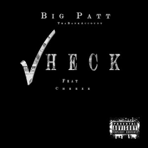Check (feat. Cheese) (Explicit)