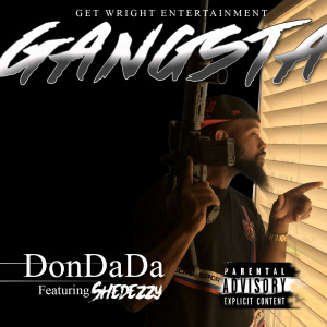 Listen to Gangsta (Explicit) song with lyrics from DonDada