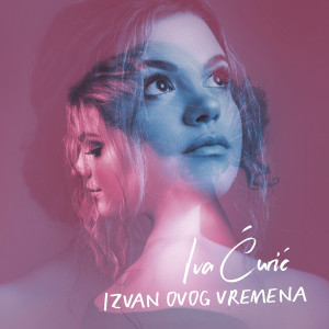 Listen to Boje song with lyrics from Iva Ćurić