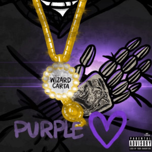 ดาวน์โหลดและฟังเพลง Purple Heart (Explicit) พร้อมเนื้อเพลงจาก Wizard Carta