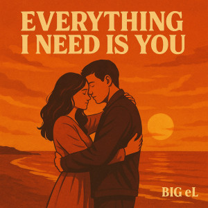 Listen to Everything I Need is You (Acoustic) song with lyrics from Big El