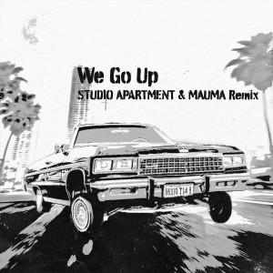 ดาวน์โหลดและฟังเพลง We Go Up (Studio Apartment & Mauma Remix) พร้อมเนื้อเพลงจาก PEEJAY