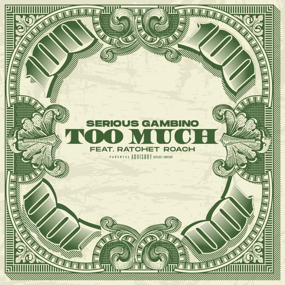 Too Much (feat. Ratchet Roach) (Explicit)