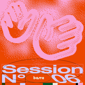 Basta的專輯BASTA SESSION N°6