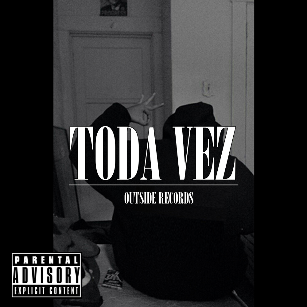 Toda Vez (Explicit)