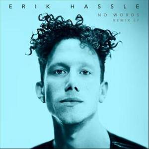 Erik Hassle的專輯No Words (Remixes)