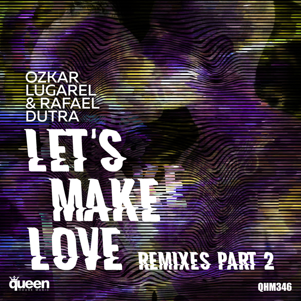 Let's Make Love (Diego Santander Remix)