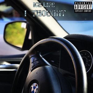收聽Ice Life的I Thought (Explicit)歌詞歌曲