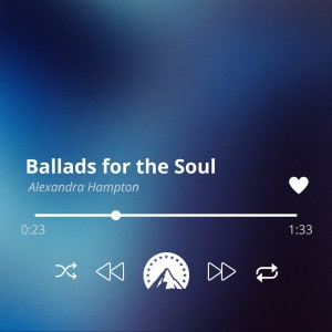 Alexandra Hampton的專輯Ballads for the Soul