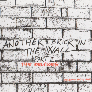 Fee Waybill的專輯Another Brick In The Wall Part 2 - The Remixes