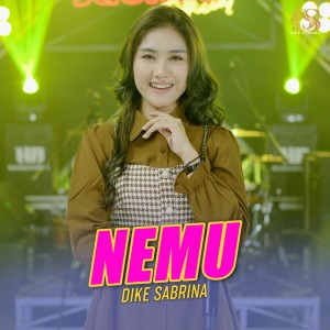 Listen to Nemu song with lyrics from Dike Sabrina