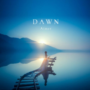 Aimer的專輯Dawn