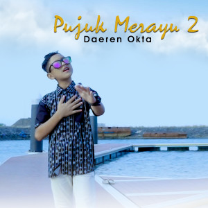Album Pujuk Merayu 2 from Daeren Okta
