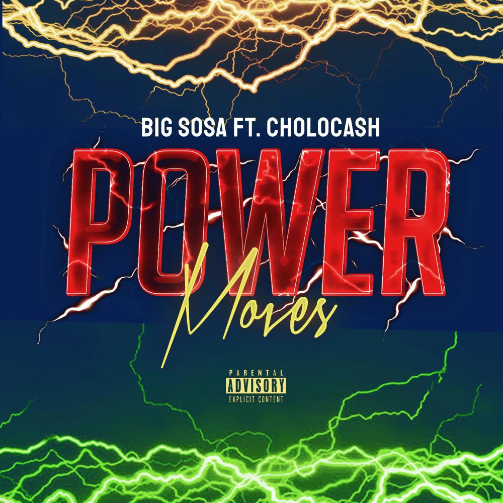 Power Moves (feat. Cholocash) (Explicit)