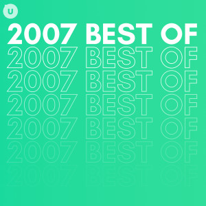 Various的專輯2007 Best of by uDiscover (Explicit)