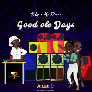 ดาวน์โหลดและฟังเพลง Good Ole Days พร้อมเนื้อเพลงจาก ShakerHD Productions