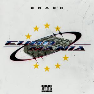 อัลบัม €UROMANIA (Explicit) ศิลปิน Drack