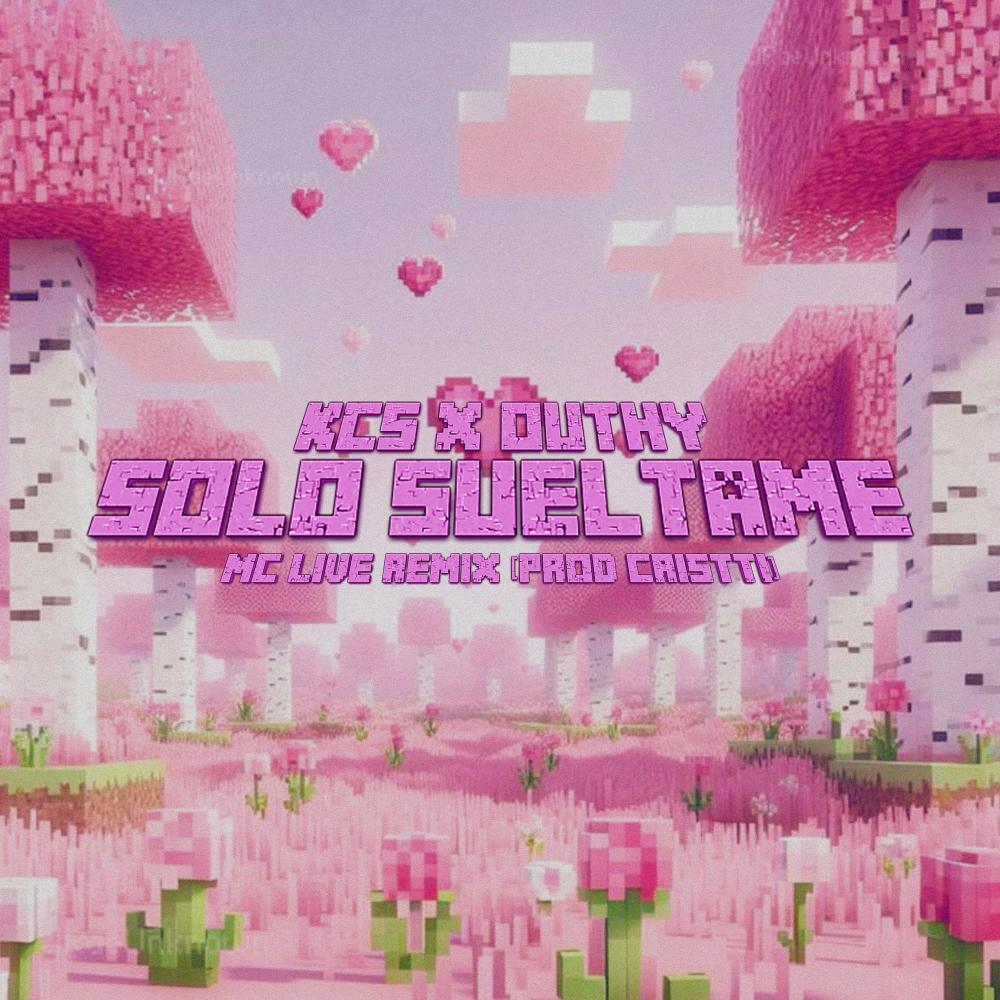 solo suéltame (feat. Outhy & cristti) (MC LIVE REMIX)