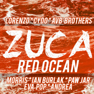 ZUCA的专辑Red Ocean